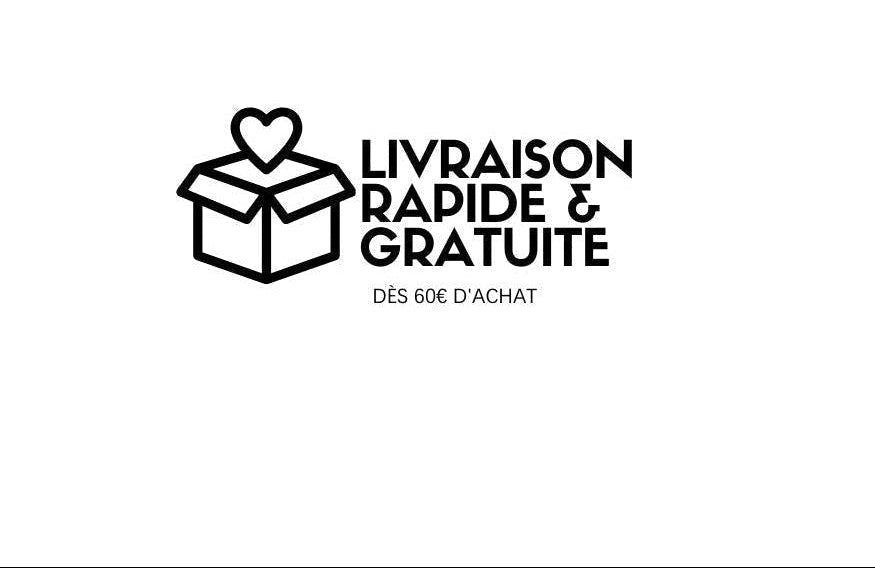 Livraison rapide et gratuite à partir de 60€ d'achat 