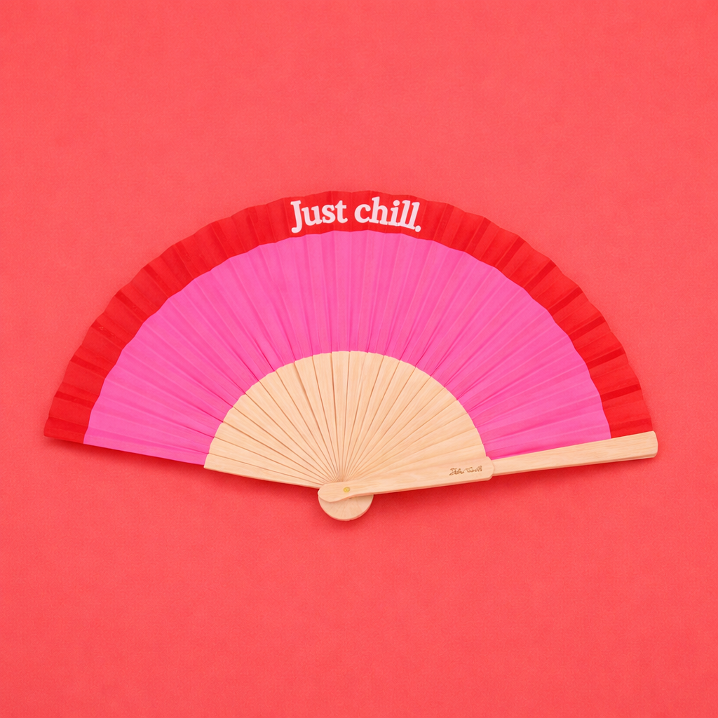 éventail coloré rose et rouge avec message "JUST CHILL"